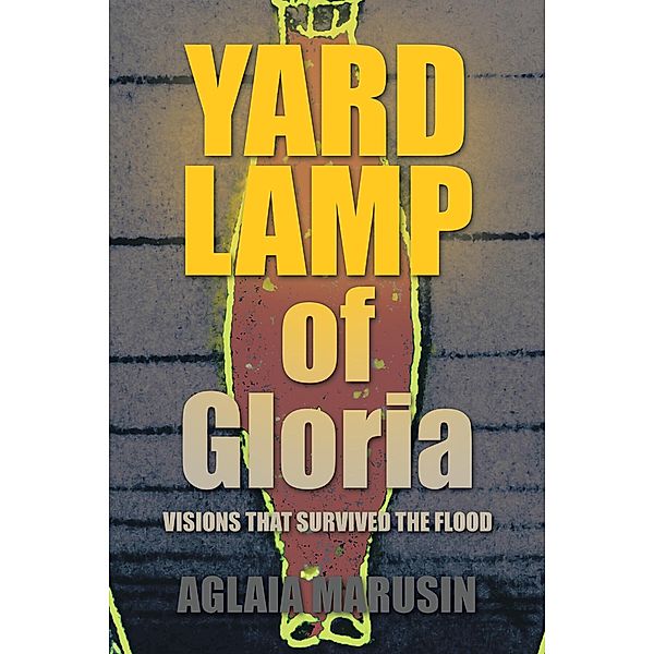 Yard Lamp of Gloria, Aglaia Marusin