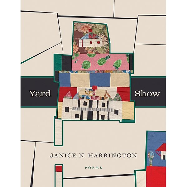 Yard Show, Janice N. Harrington