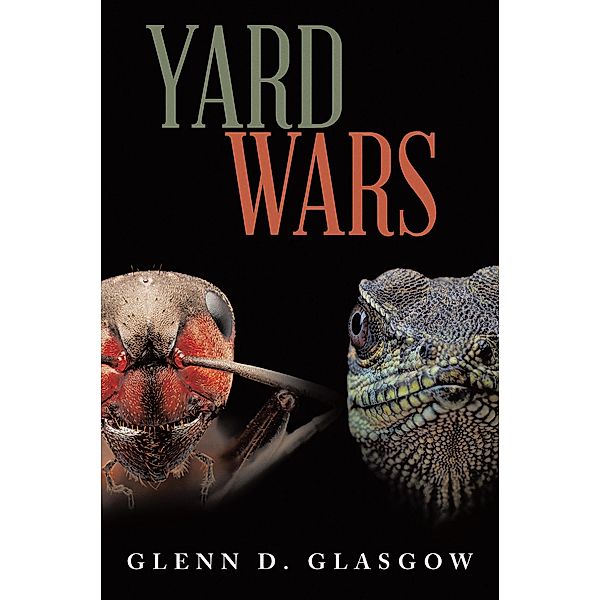 Yard Wars, Glenn D. Glasgow
