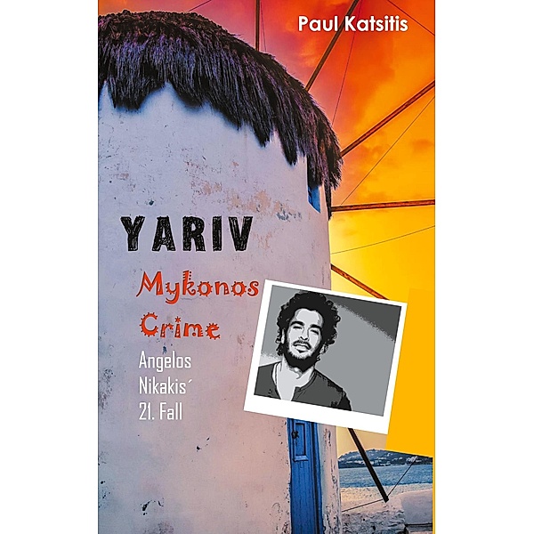 Yariv - Mykonos Crime 21, Paul Katsitis
