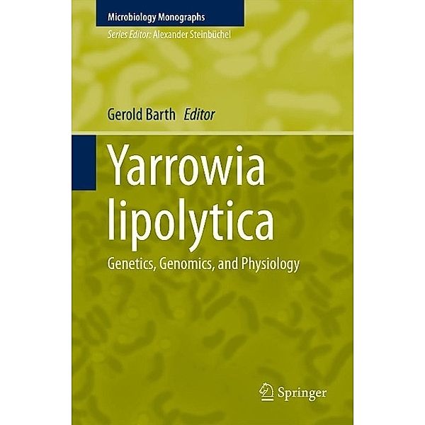 Yarrowia lipolytica / Microbiology Monographs Bd.24
