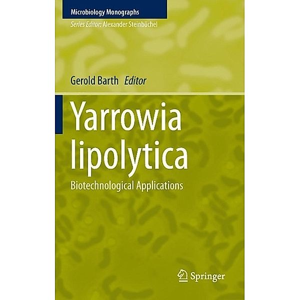 Yarrowia lipolytica / Microbiology Monographs Bd.25