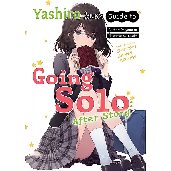 Yashiro-kun's Guide to Going Solo: After Story / Yashiro-kun's Guide to Going Solo Bd.2, Dojyomaru