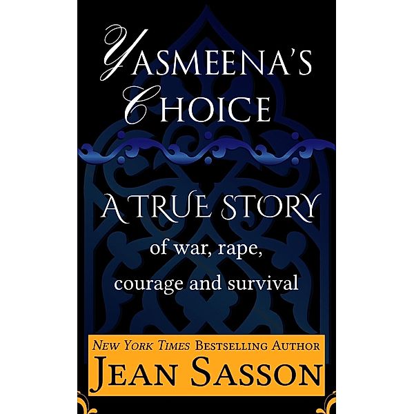 Yasmeena's Choice, JEAN P. SASSON