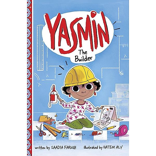 Yasmin the Builder, Saadia Faruqi