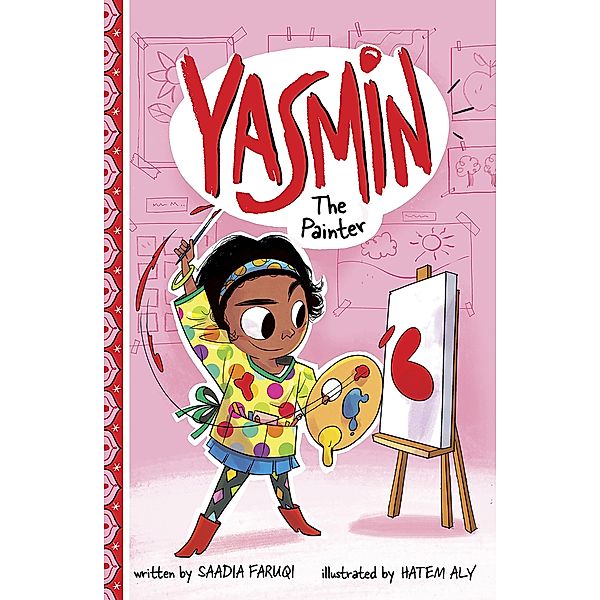 Yasmin the Painter / Raintree Publishers, Saadia Faruqi