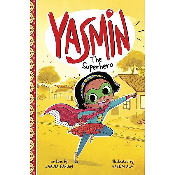 Yasmin the Superhero, Saadia Faruqi
