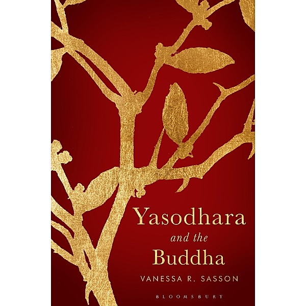 Yasodhara and the Buddha, Vanessa R. Sasson