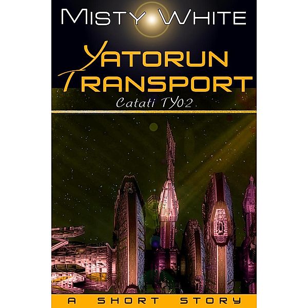 Yatorun Transport (Catati TY, #2), Misty White