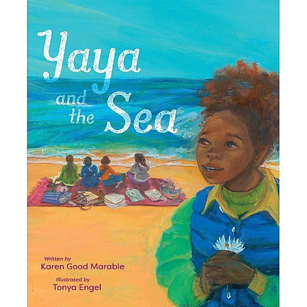 Yaya and the Sea, Karen Good Marable