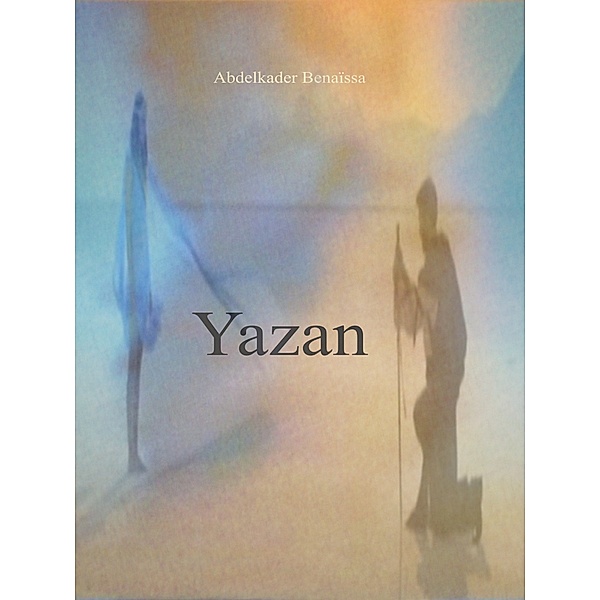 YAZAN, Abdelkader Benaïssa