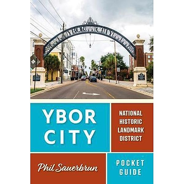 Ybor City Pocket Guide, Jonathan Phillip Sauerbrun