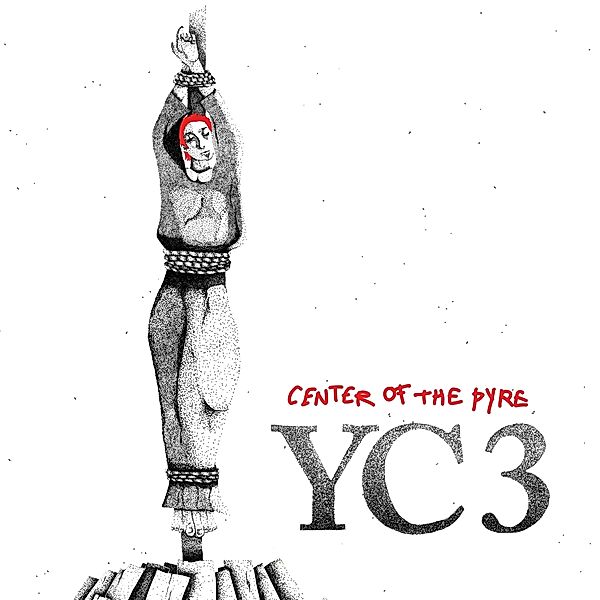 Yc3 (Vinyl), Center Of The Pyre