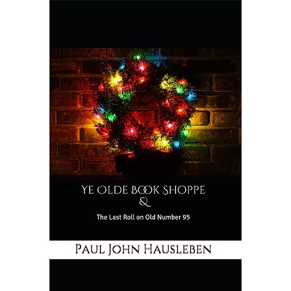 Ye Olde Book Shoppe, Paul John Hausleben