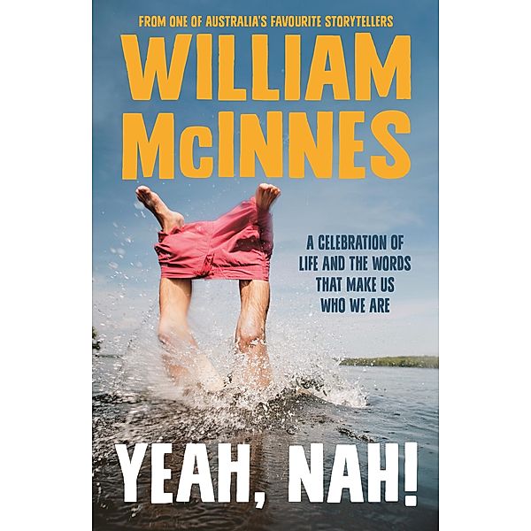 Yeah, Nah!, William McInnes