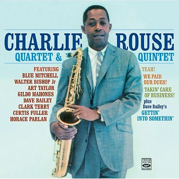 Yeah/We Paud Our Dues/.., Charlie Rouse