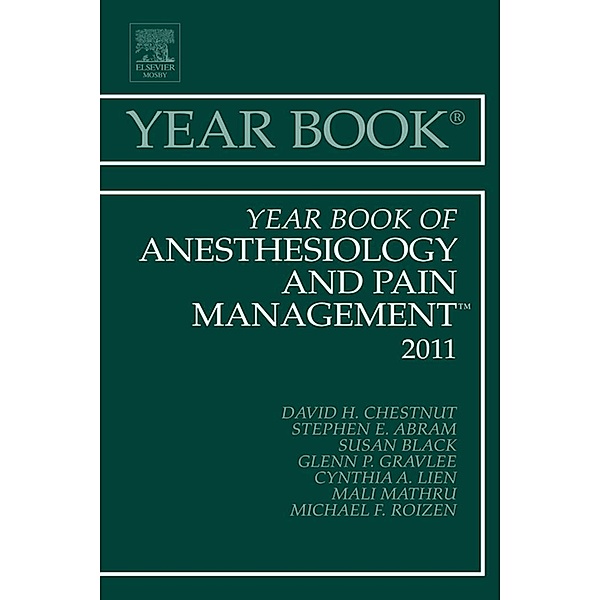 Year Book of Anesthesiology and Pain Management 2011, David H. Chestnut