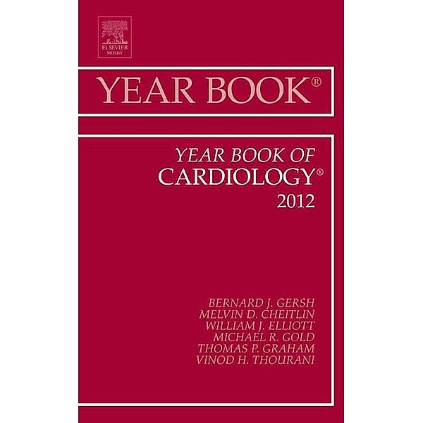 Year Book of Cardiology 2012, Bernard J. Gersh