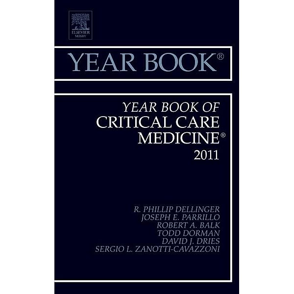 Year Book of Critical Care Medicine 2011, R. Phillip Dellinger