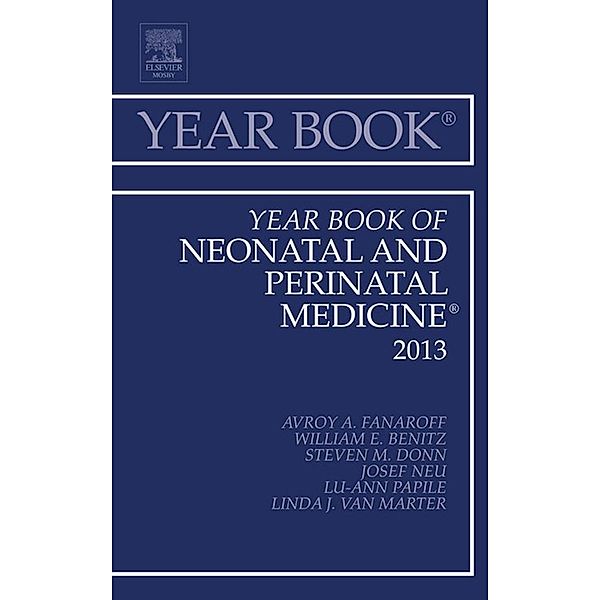 Year Book of Neonatal and Perinatal Medicine 2013, Avroy A. Fanaroff