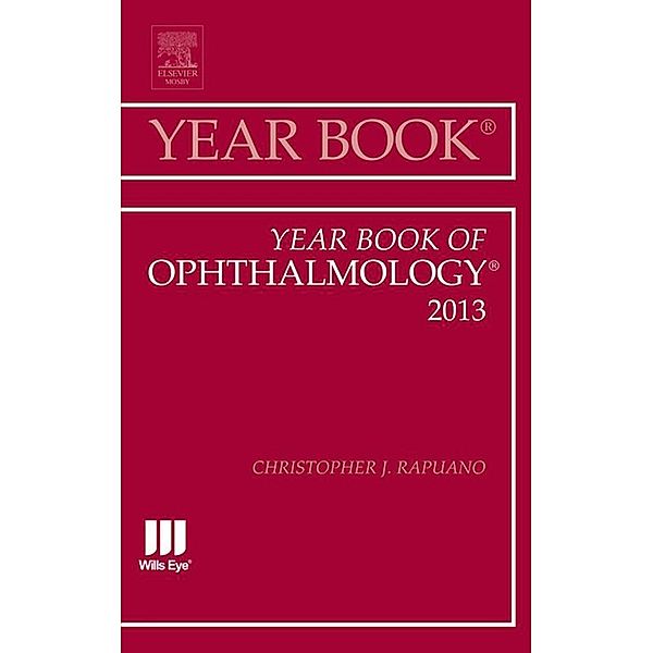 Year Book of Ophthalmology 2013, Christopher J. Rapuano