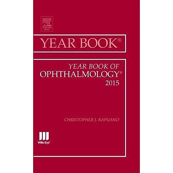 Year Book of Ophthalmology 2015, Christopher J. Rapuano