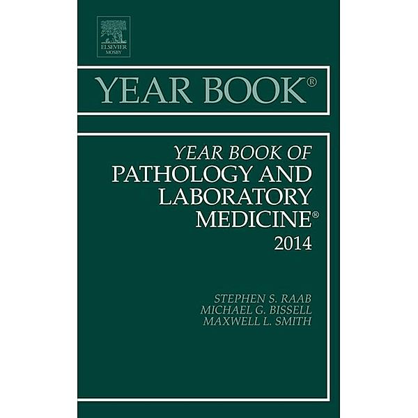 Year Book of Pathology and Laboratory Medicine 2014, Stephen S. Raab
