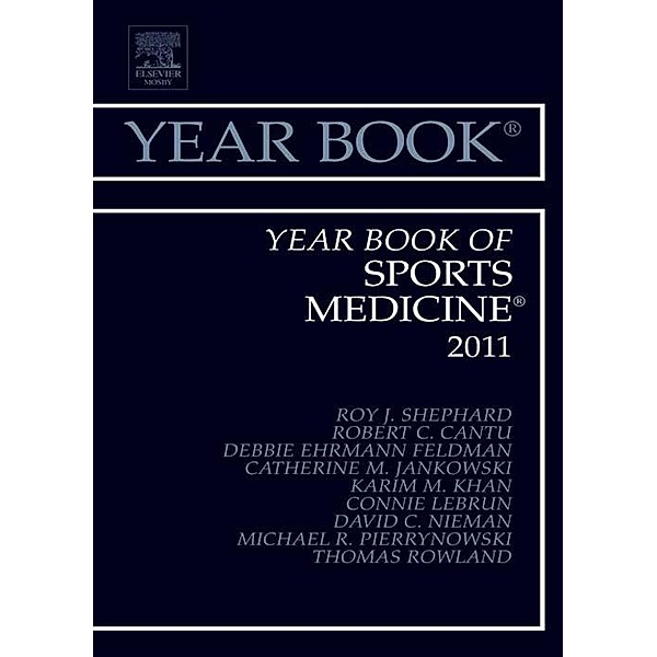 Year Book of Sports Medicine 2011, Roy J Shephard