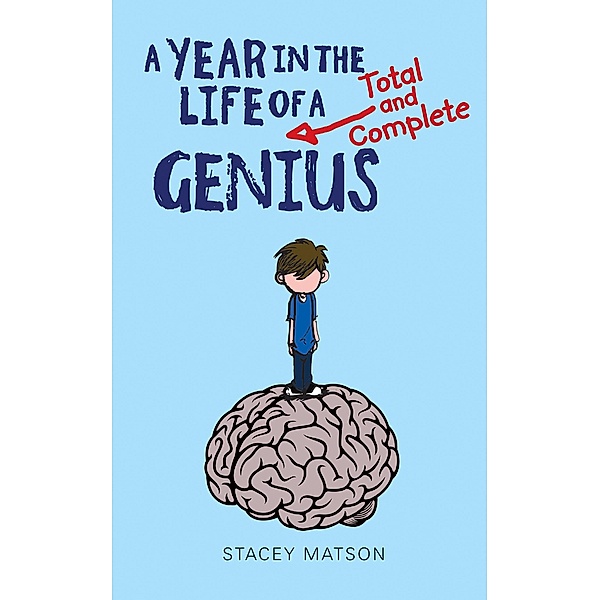 Year in the Life of a Total and Complete Genius, Stacey Matson