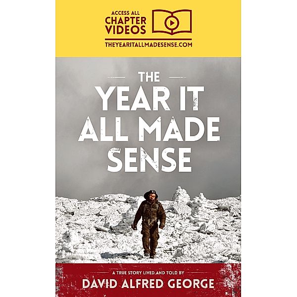 Year It All Made Sense / David Alfred George, David Alfred George