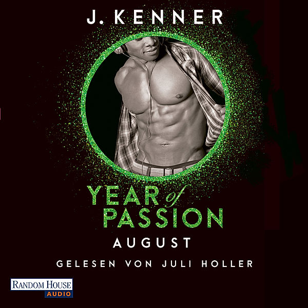 Year of Passion-Serie - 8 - Year of Passion. August, J. Kenner