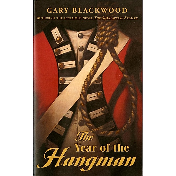 Year of the Hangman, Gary Blackwood