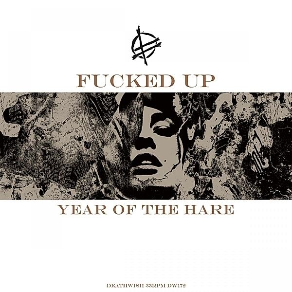 Year Of The Hare (Vinyl), Fucked Up