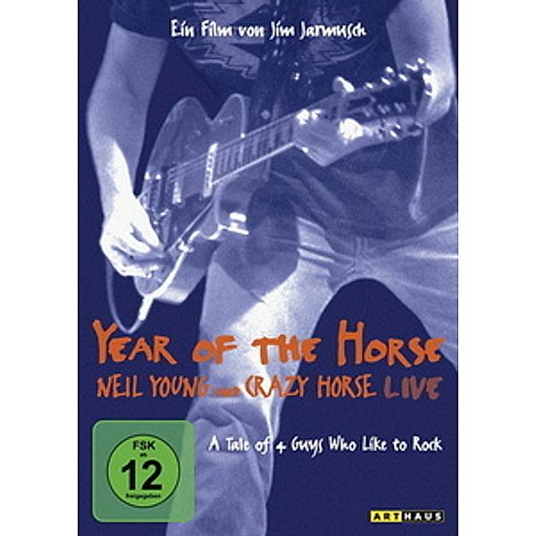 Year of the Horse, Neil Young  & Crazy Horse