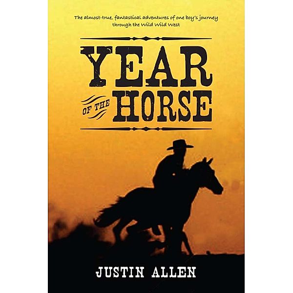 Year of the Horse, Justin Allen