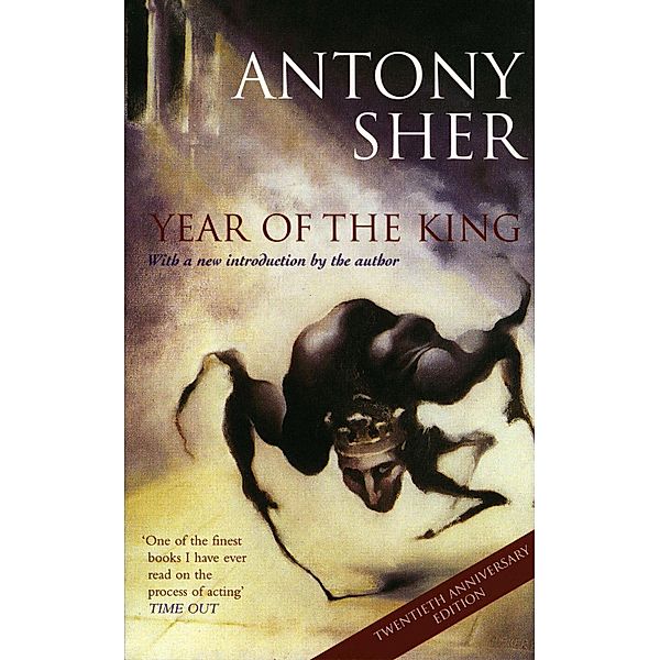 Year of the King, Antony Sher