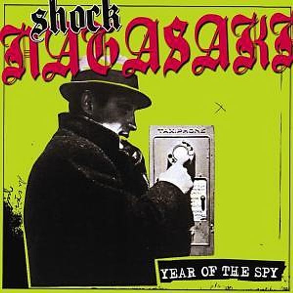 Year Of The Spy, Shock Nagasaki