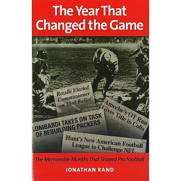 Year That Changed the Game, Rand Jonathan Rand