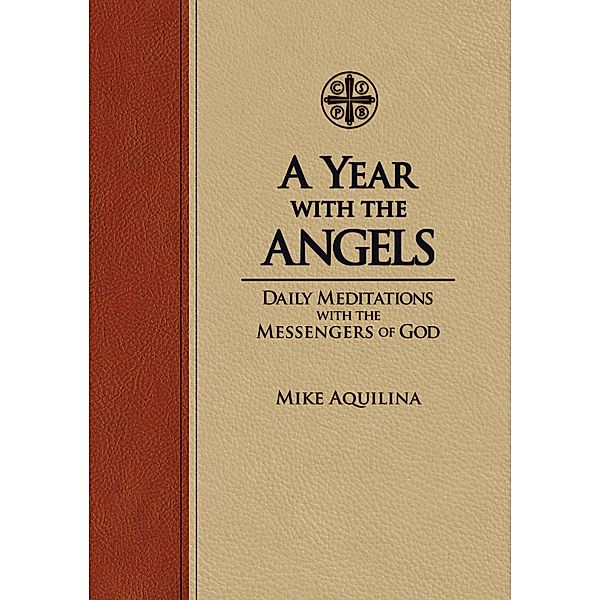 Year with the Angels, Mike Aquilina