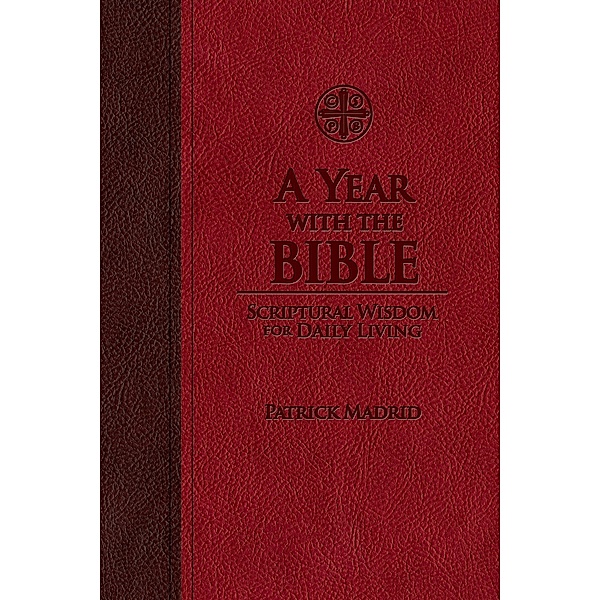 Year with the Bible, Patrick Madrid