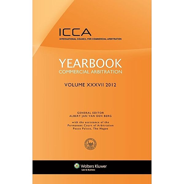 Yearbook Commercial Arbitration Volume XXXV - 2012, Albert Jan Van Den Berg