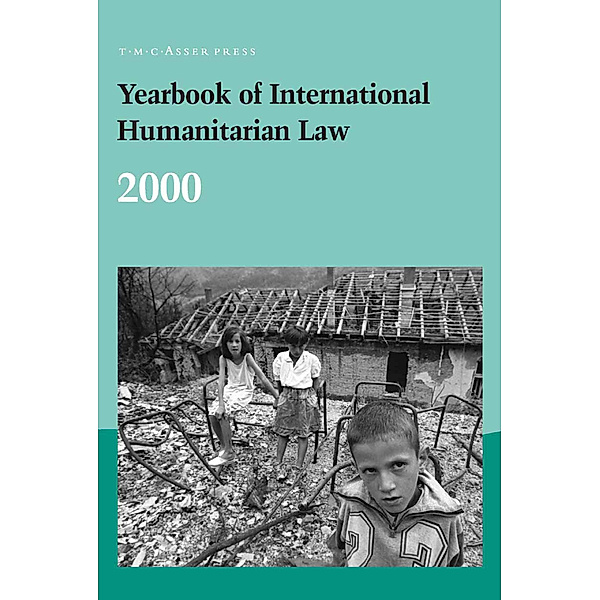 Yearbook of International Humanitarian Law:2000, Horst Fischer