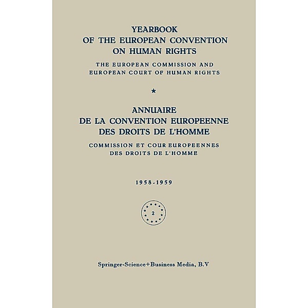 Yearbook of the European Convention on Human Rights / Annuaire de la Convention Europeenne des Droits de L'Homme / Yearbook of the European Convention on Human Rights, Kenneth A. Loparo