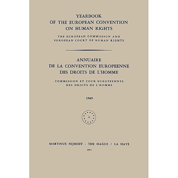Yearbook of the European Convention on Human Rights / Annuaire de la Convention Europeenne des Droits de L'Homme, Council of Europe Staff