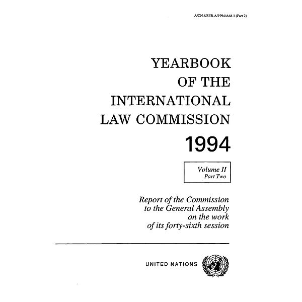 Yearbook of the International Law Commission: Yearbook of the International Law Commission 1994, Vol.II, Part 2