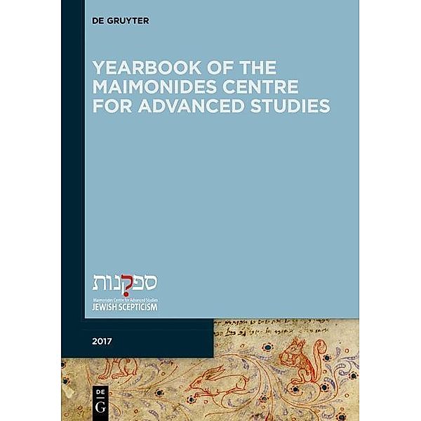 Yearbook of the Maimonides Centre for Advanced Studies. 2017 / Jewish Thought, Philosophy, and Religion Bd.4
