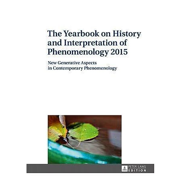 Yearbook on History and Interpretation of Phenomenology 2015