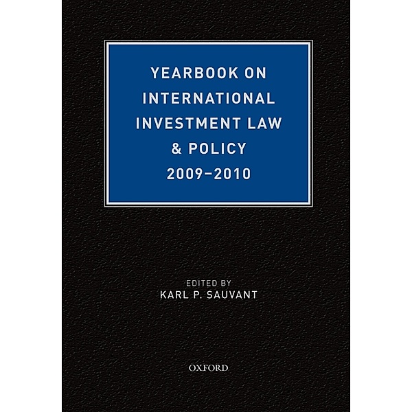 Yearbook on International Investment Law & Policy 2009-2010, Karl P. Sauvant