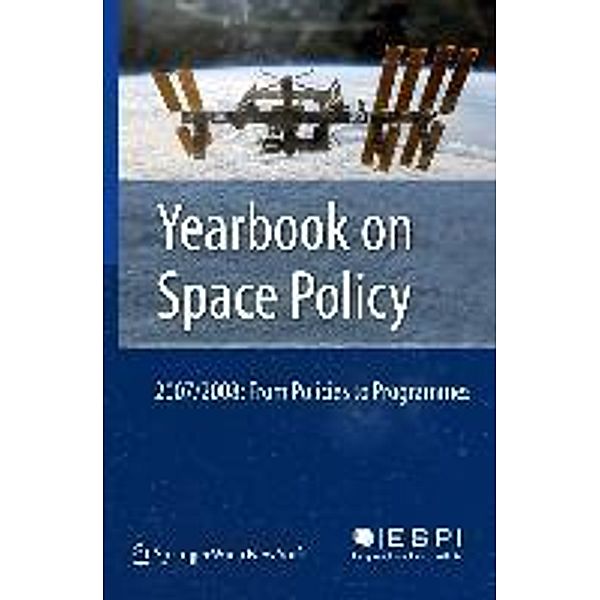 Yearbook on Space Policy 2007/2008 / Yearbook on Space Policy, Kai-Uwe Schrogl