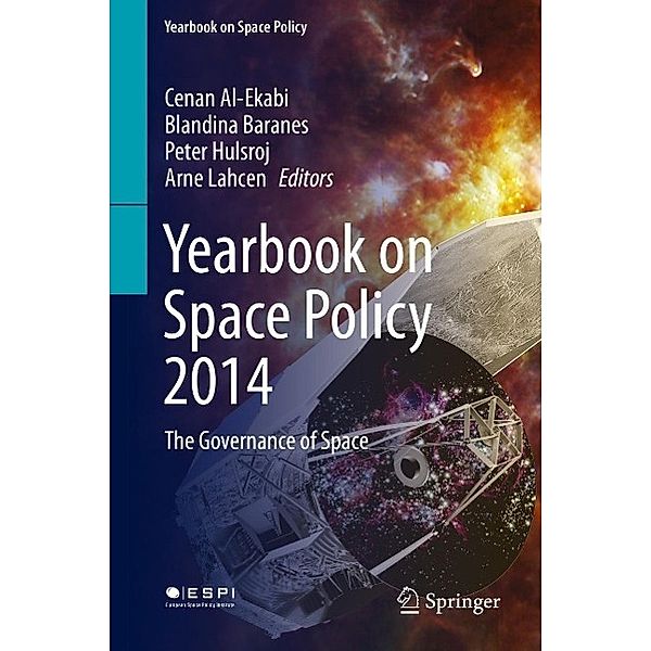 Yearbook on Space Policy 2014 / Yearbook on Space Policy